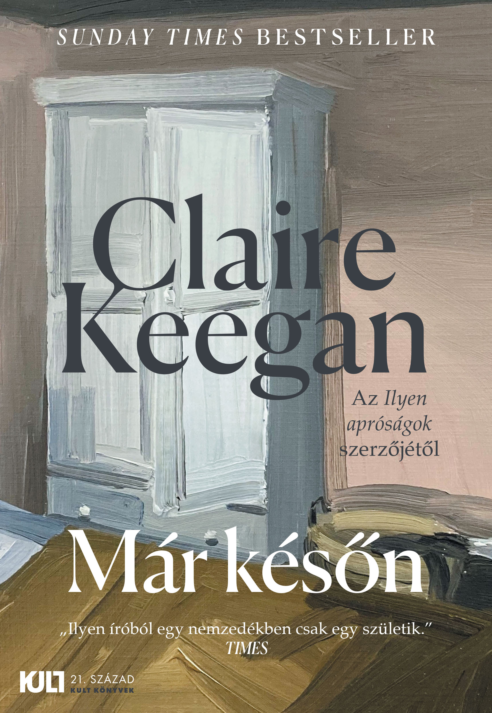 Claire Keegan - Már későn [eKönyv: epub, mobi]