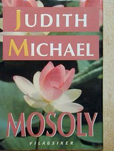 Judith Michael - Mosoly [antikvár]