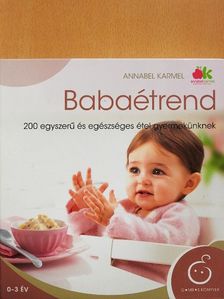 Annabel Karmel - Babaétrend [antikvár]