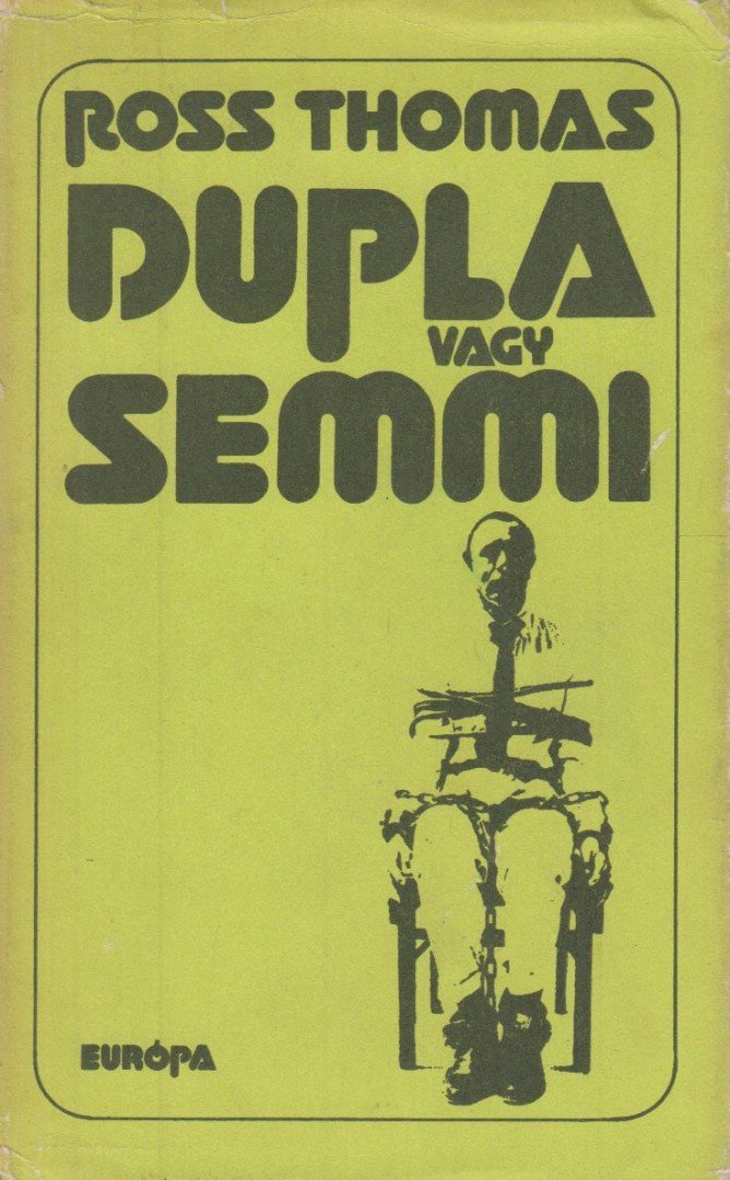 Thomas, Ross - Dupla vagy semmi [antikvár]