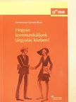 Neményiné Gyimesi Ilona - Hogyan kommunikáljunk tárgyalás közben? [antikvár]