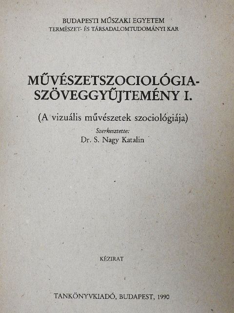Józsa Péter - Művészetszociológia-szöveggyűjtemény I. [antikvár]