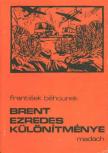 Béhounek, Frantisek - Brent ezredes különítménye [antikvár]