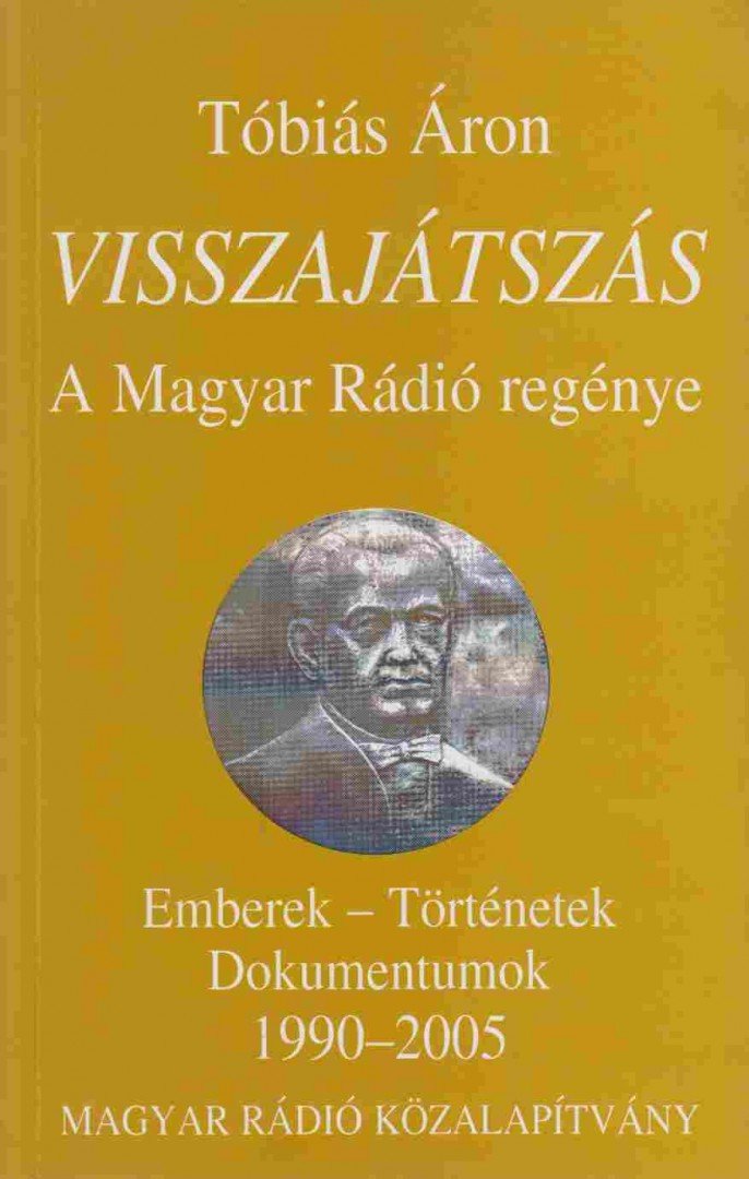 Tóbiás Áron - Visszajátszás [antikvár]