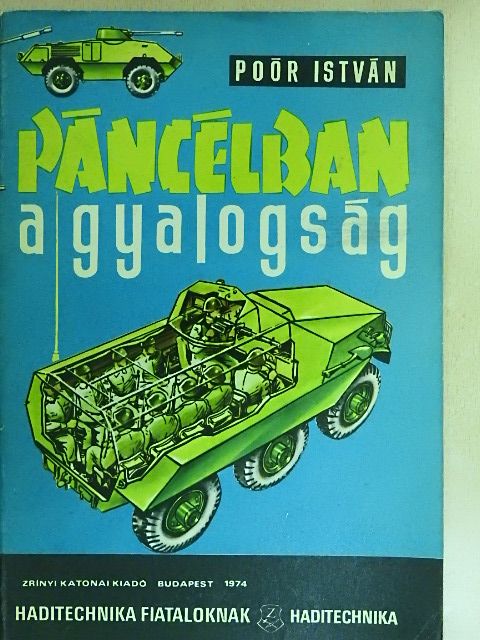 Poór István - Páncélban a gyalogság [antikvár]