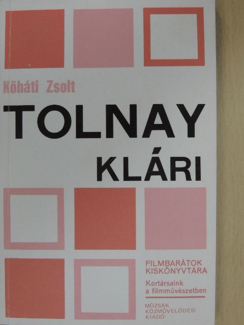 Kőháti Zsolt - Tolnay Klári [antikvár]