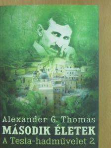 Alexander G. Thomas - Második életek [antikvár]
