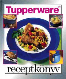 Joó Zsuzsanna - Tupperware receptkönyv [antikvár]