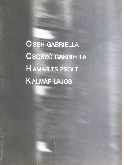 Cseh Gabriella, Csoszó Gabriella, Hamarits Zsolt, Kalmár Lajos [antikvár]