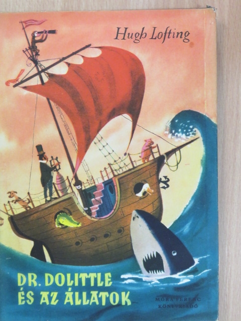 Hugh Lofting - Doktor Dolittle és az állatok [antikvár]