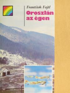 Frantisek Fajtl - Oroszlán az égen [antikvár]