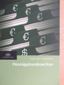 Vigvári András - Pénzügy(rendszer)tan [antikvár]
