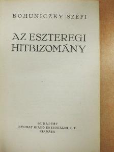 Bohuniczky Szefi - Az eszteregi hitbizomány [antikvár]