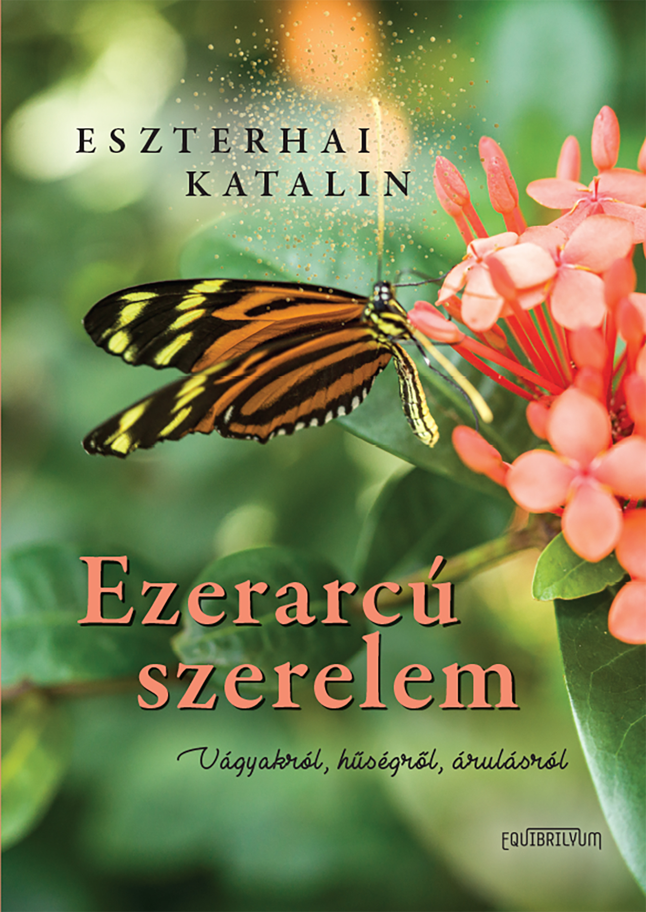 Eszterhai Katalin - Ezerarcú szerelem