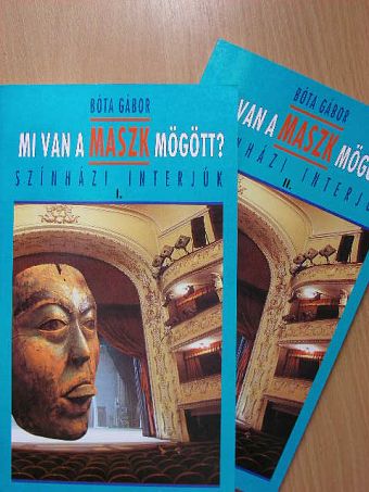Bóta Gábor - Mi van a maszk mögött? I-II. [antikvár]