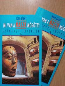 Bóta Gábor - Mi van a maszk mögött? I-II. [antikvár]
