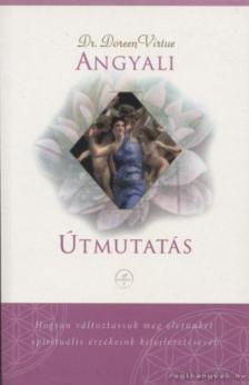 Dr. Doreen Virtue - Angyali útmutatás [antikvár]