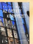 Tatai Mária - Az épített környezet [antikvár]