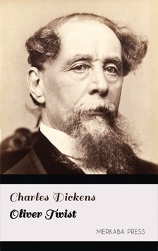 Charles Dickens - Oliver Twist [eKönyv: epub, mobi]