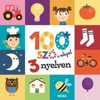 Beatrice Tinarelli - 100+ szó a világról 3 nyelven