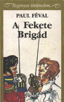 A Fekete brigád [antikvár]