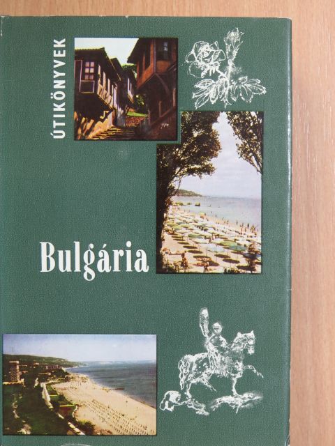 Bács Gyula - Bulgária [antikvár]