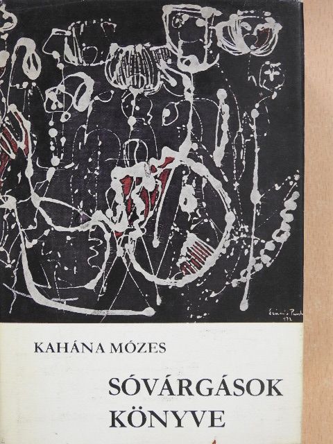 Kahána Mózes - Sóvárgások könyve [antikvár]