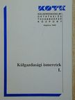 Dr. Szivi József - Külgazdasági ismeretek I. [antikvár]