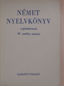 Dr. Fülei-Szántó Endre - Német nyelvkönyv IV. [antikvár]