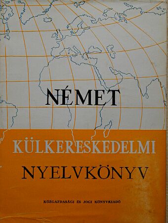 Dr. Bader Dezső - Német külkereskedelmi nyelvkönyv [antikvár]