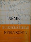 Dr. Bader Dezső - Német külkereskedelmi nyelvkönyv [antikvár]