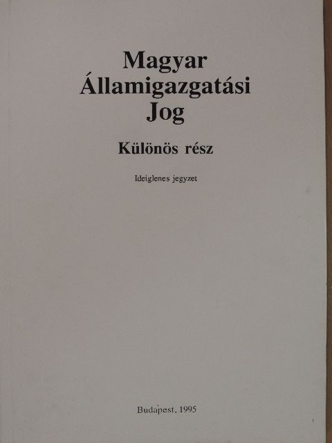 Bándi Gyula - Magyar Államigazgatási Jog [antikvár]