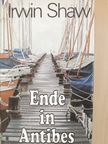 Irwin Shaw - Ende in Antibes [antikvár]