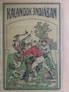 Kalandok Indiában [antikvár]