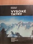 Miroslav Kukacka - Vysoké Tatry [antikvár]