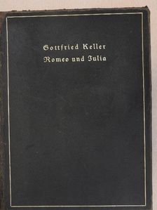 Gottfried Keller - Romeo und Julia auf dem Dorfe (gótbetűs) [antikvár]