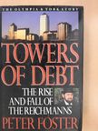 Peter Foster - Towers of Debt [antikvár]