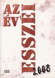 Ekler Andrea, Rosonczy Ildikó - Az év esszéi 2008 [antikvár]