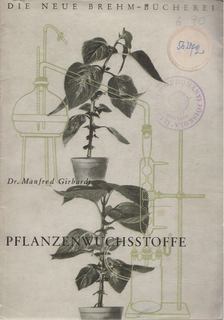 Manfred Girbard - Pflanzenwuchsstoffe [antikvár]