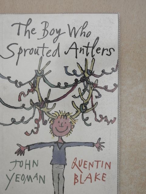 John Yeoman - The Boy Who Sprouted Antlers [antikvár]