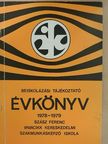 Szász Ferenc Iparcikk Kereskedelmi Szakmunkásképző Iskola beiskolázási tájékoztató évkönyv 1978-1979 [antikvár]