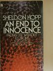 Sheldon Kopp - An End to Innocence [antikvár]