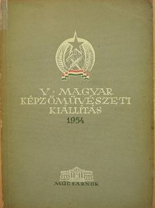 V. Magyar képzőművészeti kiállítás [antikvár]