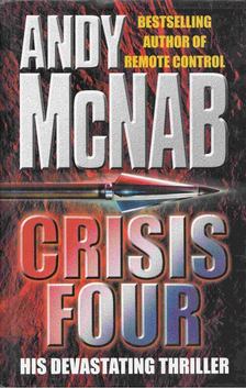 Andy McNab - Crisis Four [antikvár]