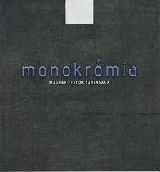 Kováts Borbála - Monokrómia [antikvár]