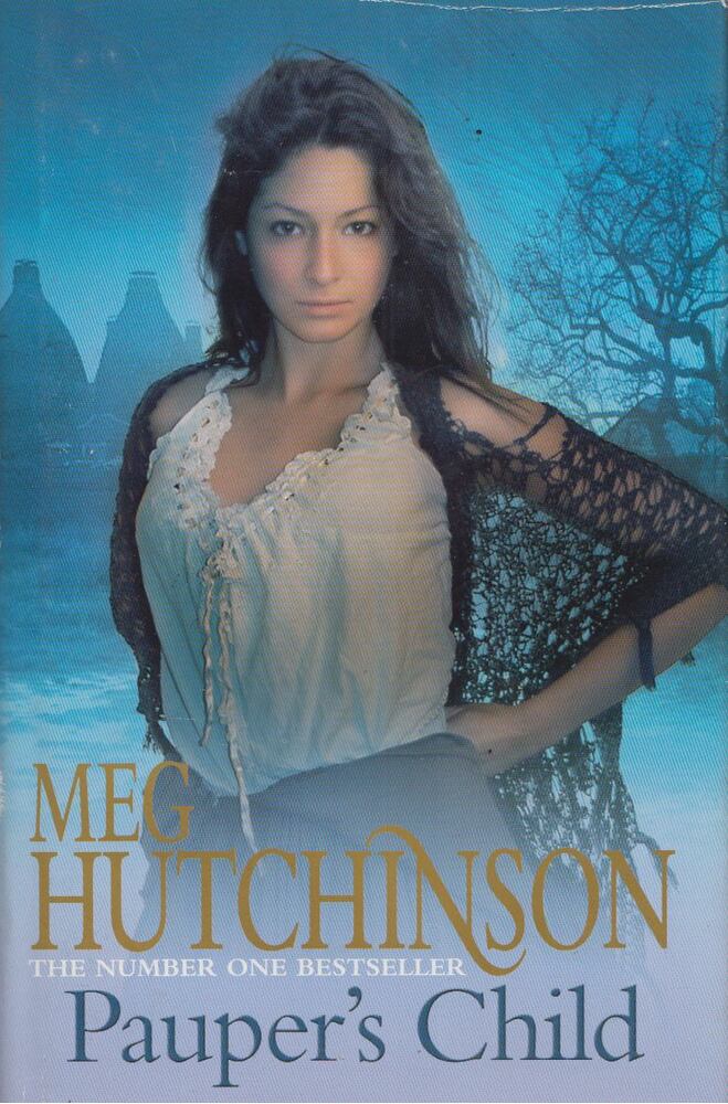 Hutchinson, Meg - Pauper's Child [antikvár]