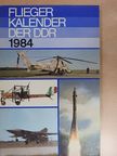 Hans Jürgens - Flieger Kalender der DDR 1984 [antikvár]