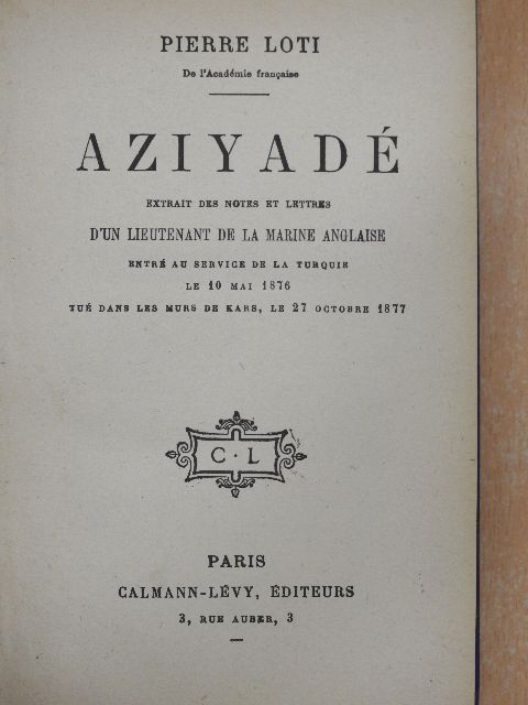 Pierre Loti - Aziyadé [antikvár]