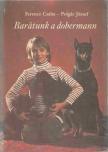 Polgár József, Ferencz Csaba - Barátunk a dobermann [antikvár]