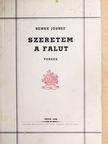 Benke József - Szeretem a falut [antikvár]